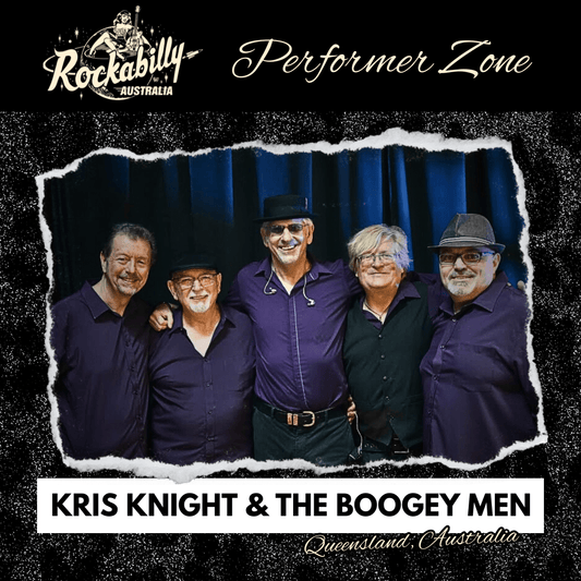Kris Knight & the Boogey Men - Rockabilly Australia Pty Ltd