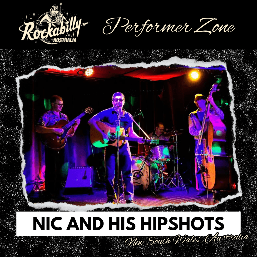 Nic and his Hipshots - Rockabilly Australia Pty Ltd