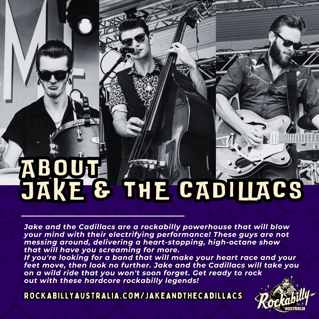 Jake & The Cadillacs - Rockabilly Australia Pty Ltd