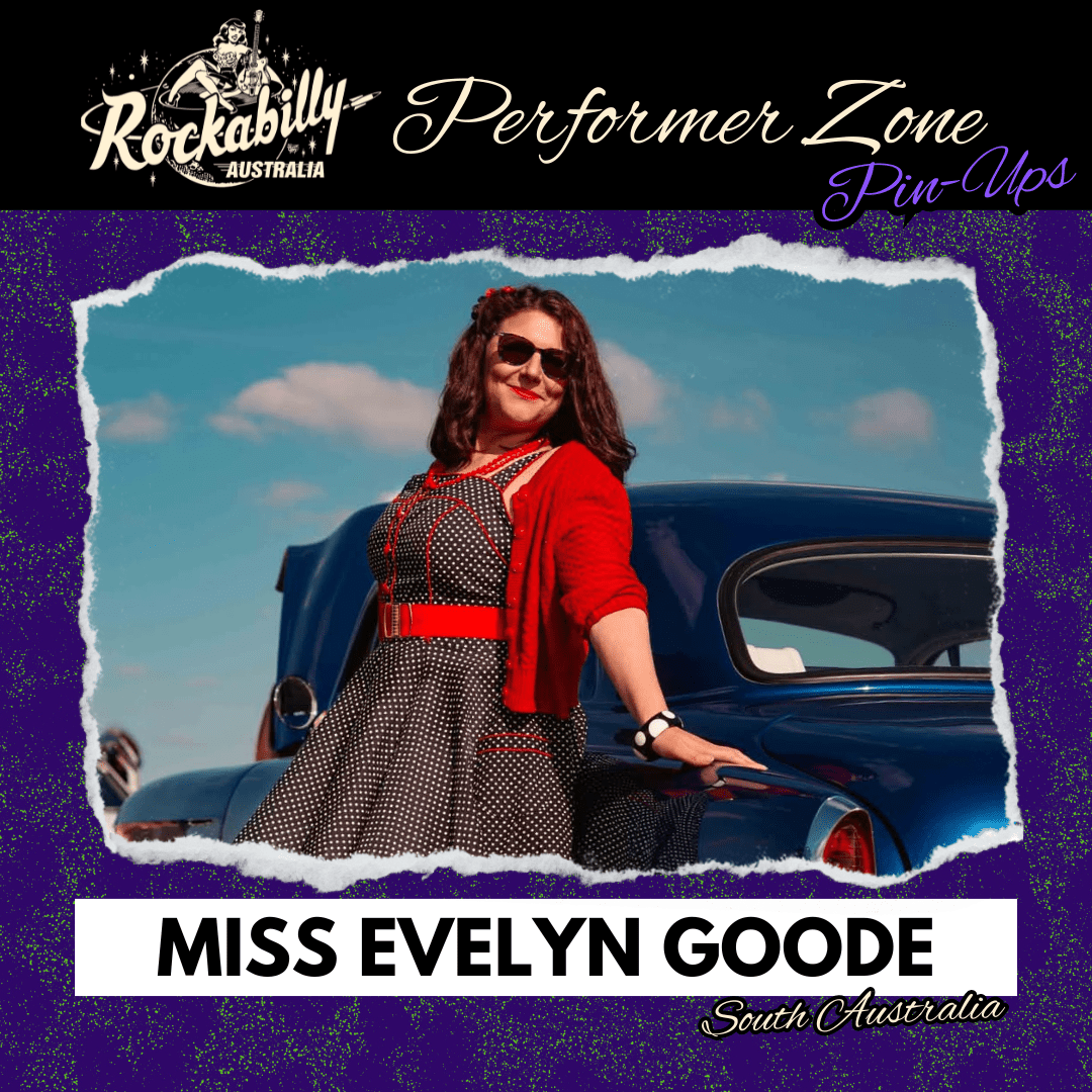 Miss Evelyn Goode - Rockabilly Australia Pty Ltd
