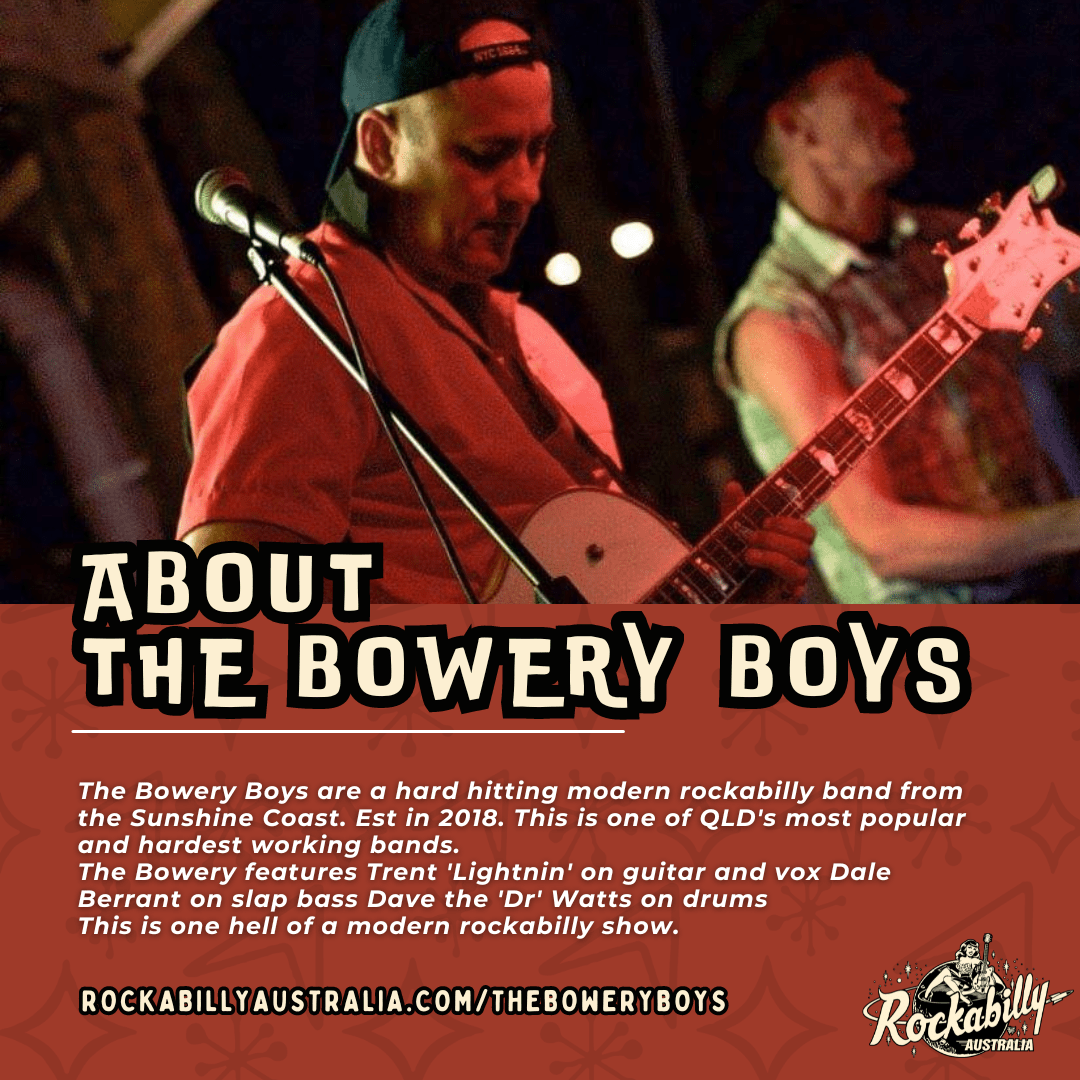 The Bowery Boys - Rockabilly Australia Pty Ltd