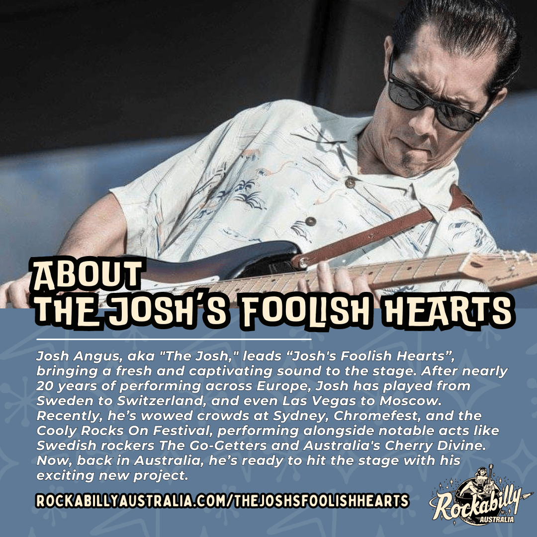 The Josh's Foolish Hearts - Rockabilly Australia Pty Ltd